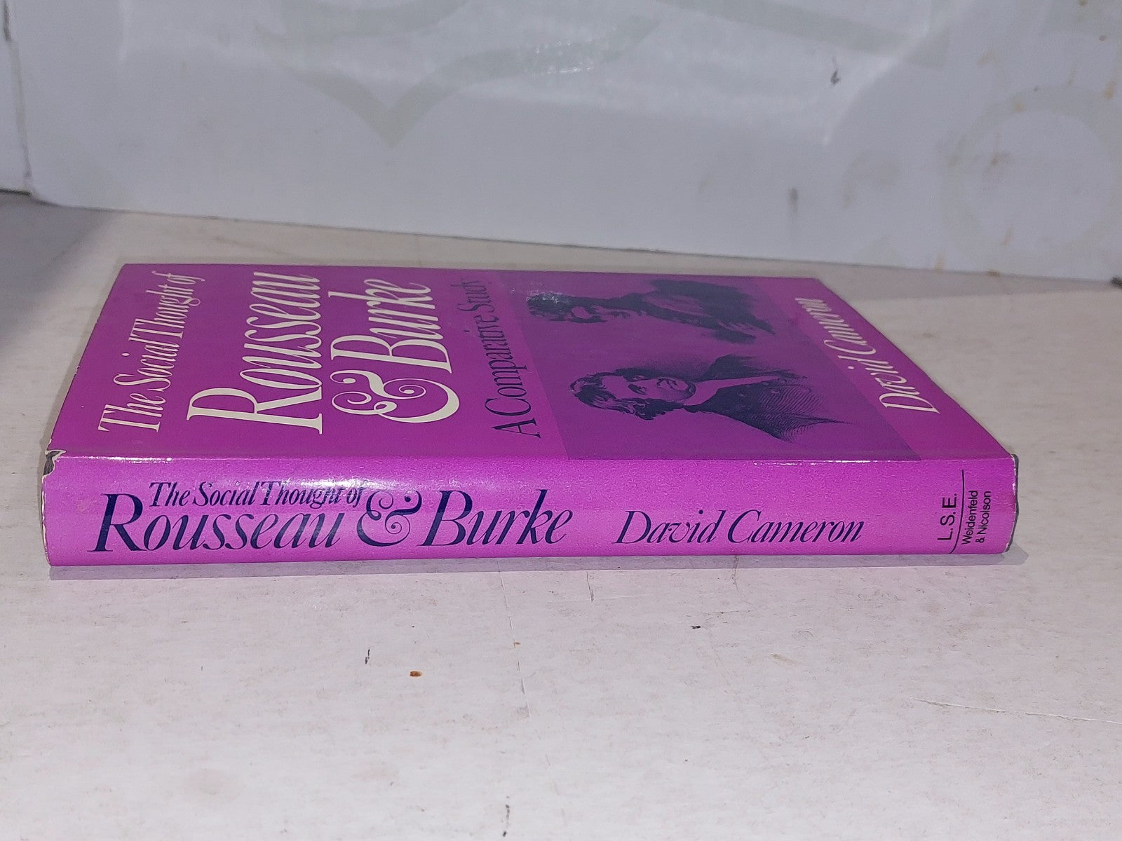 THE SOCIAL THOUGHT OF ROUSSEAU AND BURKE;: A COMPARATIVE By David R Cameron Hb1