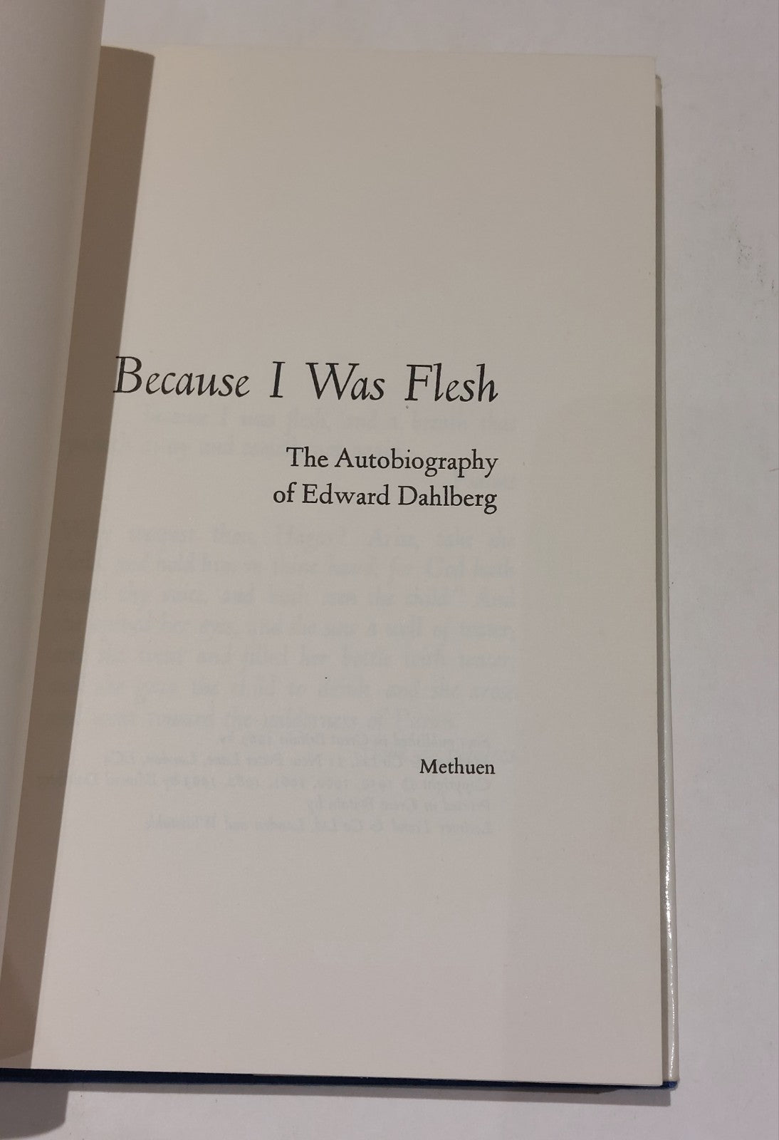 DAHLBERG Edward / BECAUSE I WAS FLESH The Autobiography (1965) Hb 4