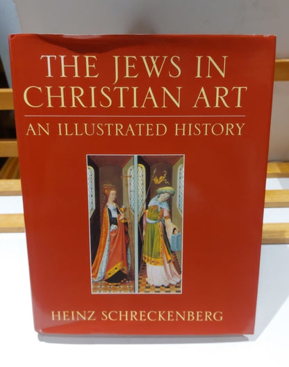 The Jews in Christian Art: An Illustrated History By Heinz Schreckenberg (1996) 0