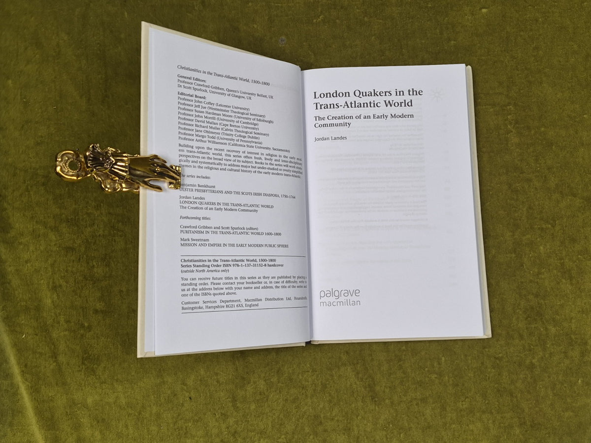 London Quakers in the Trans-Atlantic World - Jordan Landes , 2015 Macmillan HB3