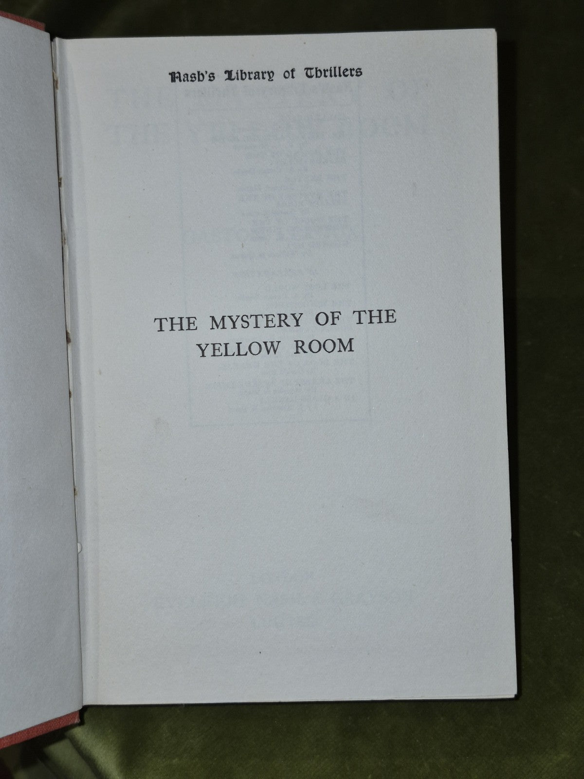The Mystery of the Yellow Room (c. 1910) Gaston Leroux5