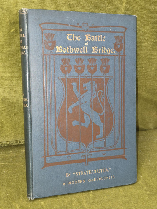 The Battle O Bothwell Brig Bridge as Viewed by Spirits in Paradise Strathclutha 1