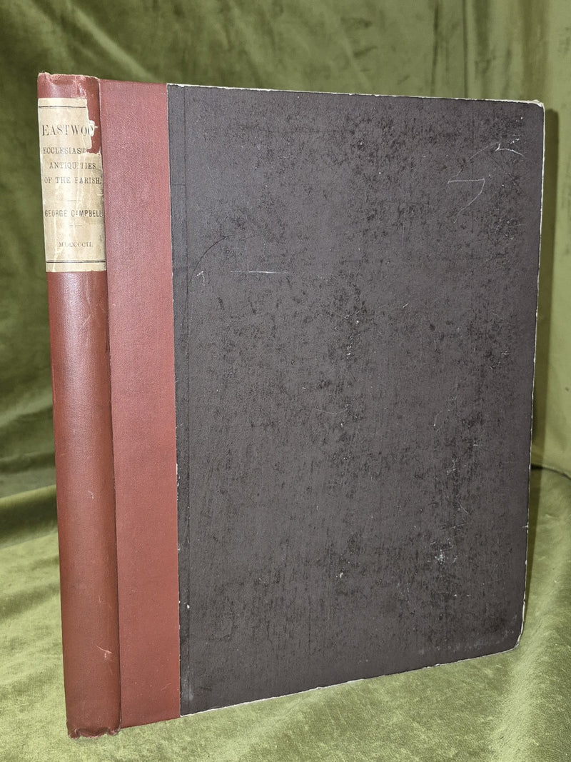 Eastwood Notes on the Ecclesiastical Antiquities of the Parish George Campbell0