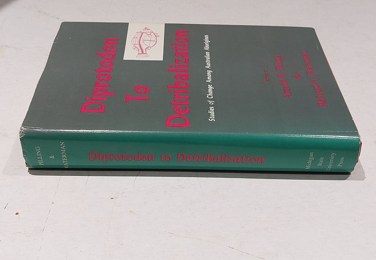 Diprotodon To Detribalization By Pilling And Waterman (1970) Hb Book1