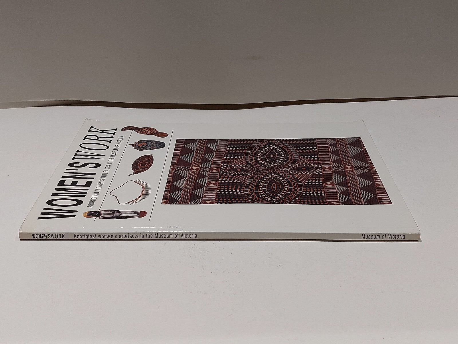 Women's Work : Aboriginal Women's Artefacts In The Museum Of Victoria (1995) Pb1
