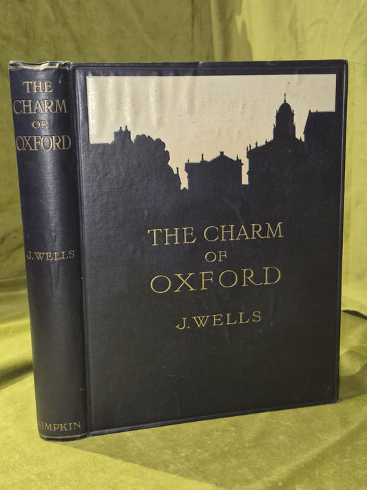 The Charm of Oxford (1920) J. Wells0