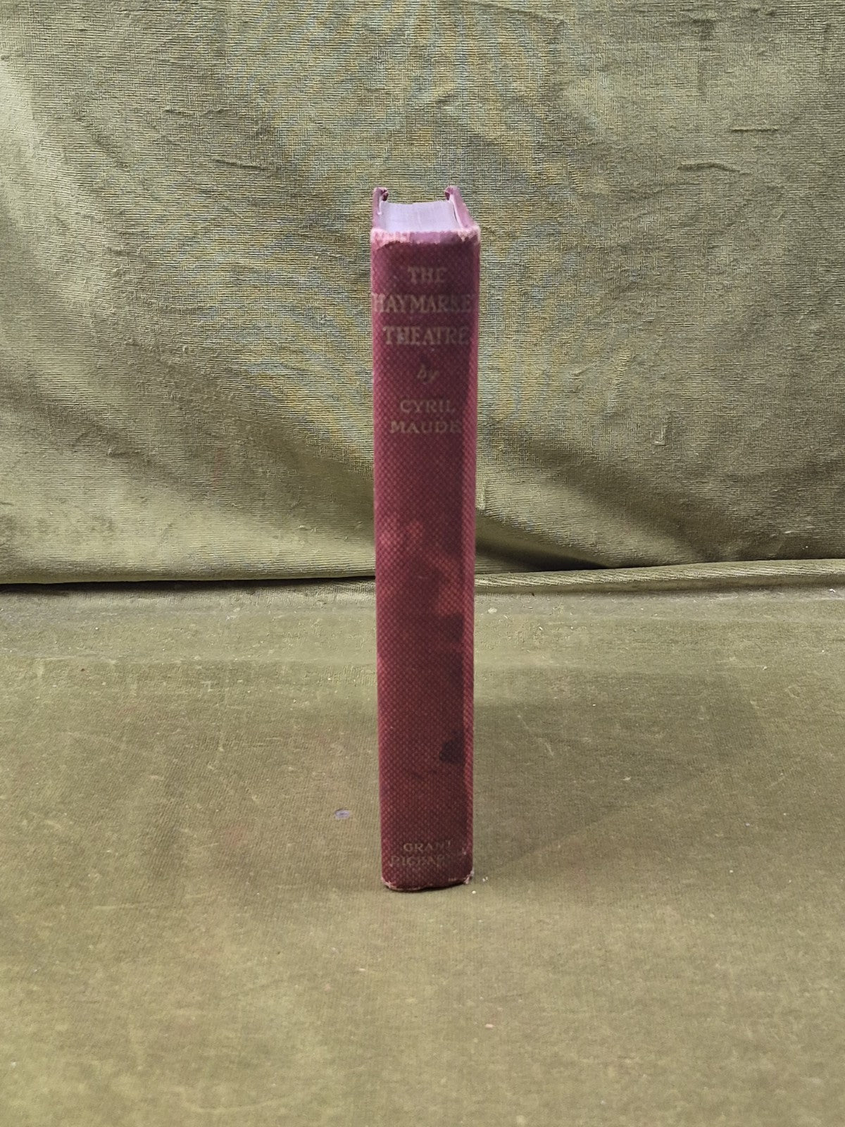Haymarket Theatre - Some Records & Reminiscences - Cyril Maude , Richards 19032