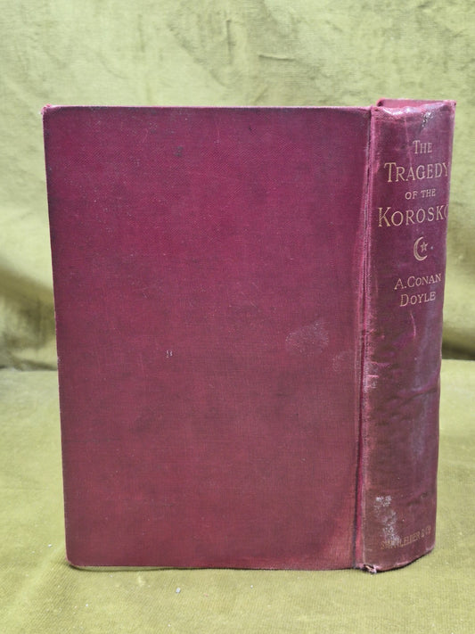 The Tragedy of the Korosko A Conan Doyle 1898 First Edition1