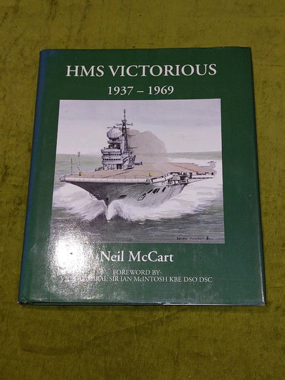 HMS VICTORIOUS 1937-1969 - Neil McCart (1998) [Fan Publications] Hb Book0