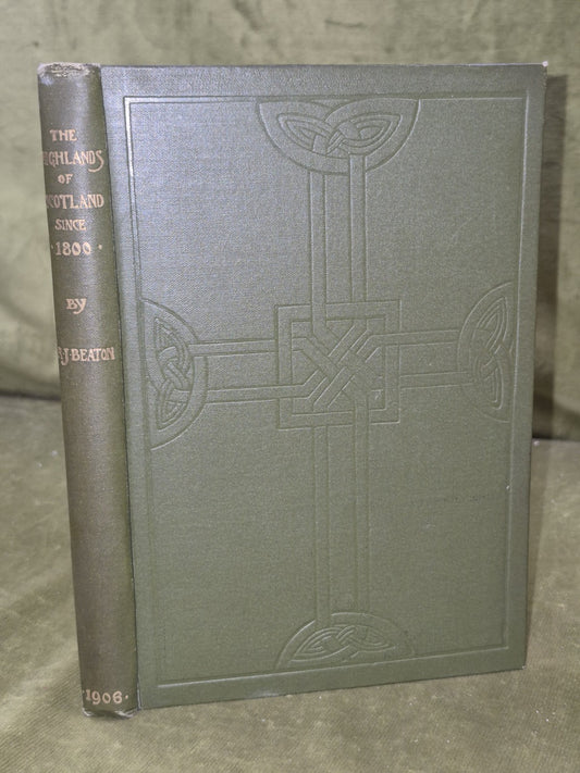 The Social and Economic Condition of the Highlands of Scotland Since 1800 Beaton0