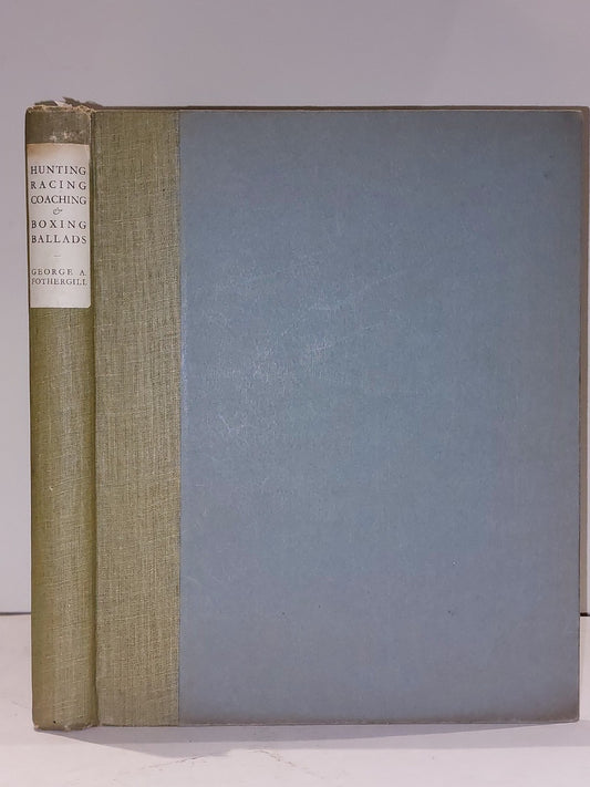 1926 Subscriber’s 1st Hunting Racing Coaching Boxing Ballads by Fothergill 0
