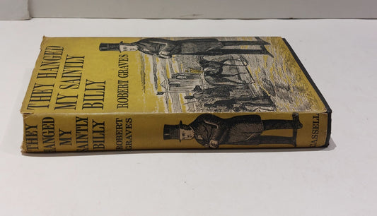 They Hanged My Saintly Billy By Robert Graves (1957) [Cassell & Co] Hb With Dj1