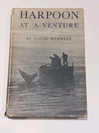 Harpoon : at a venture By Gavin Maxwell (1952) 2nd Ed Hb Book With Dustjacket0