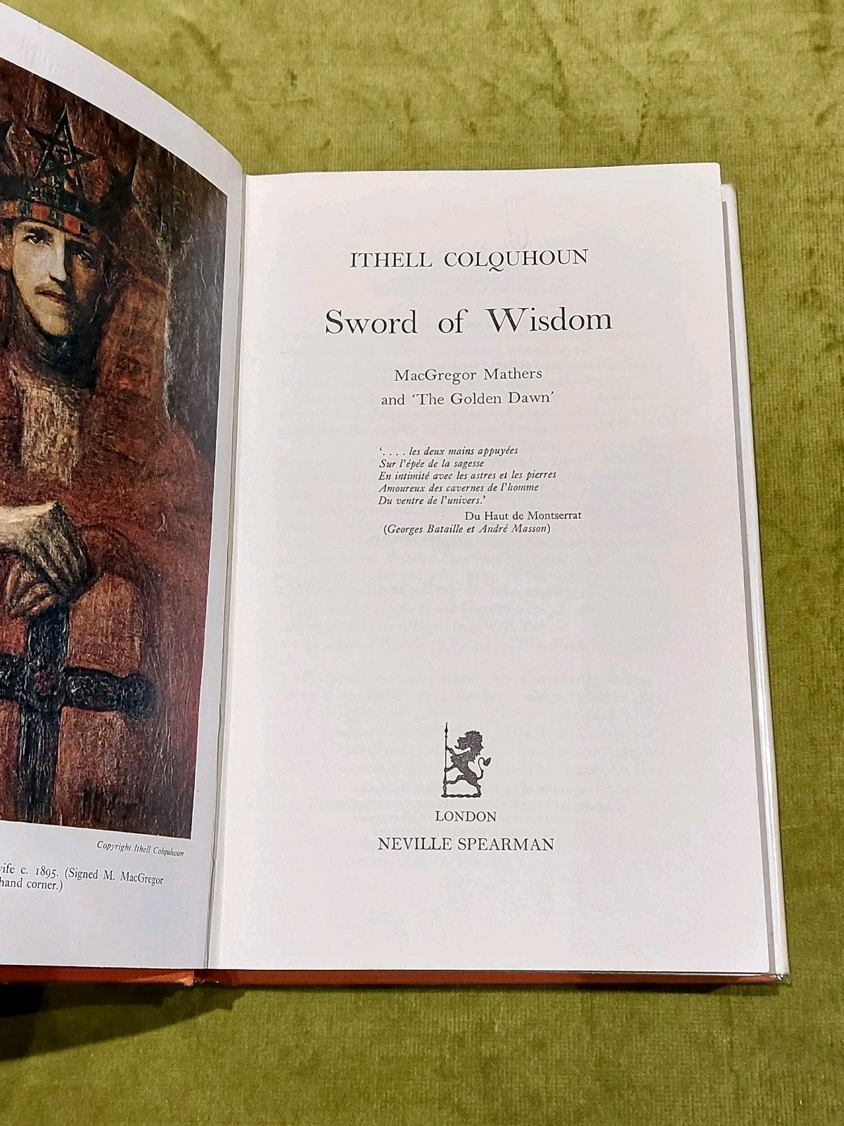 Sword of Wisdom MacGregor Mathers & The Golden Dawn Neville Spearman 1975 1st Ed5