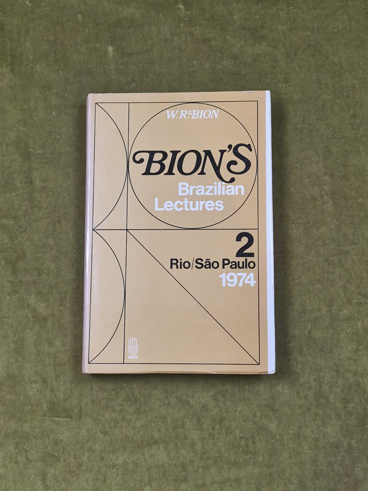 W R Bion's Brazilian Lectures 2 - Imago 19751 1st HB DJ0
