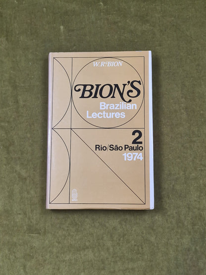 W R Bion's Brazilian Lectures 2 - Imago 19751 1st HB DJ0
