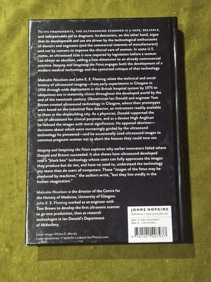 Imaging and Imagining the Fetus - HardBack Nicolson, Malco 2013 1st Ed1