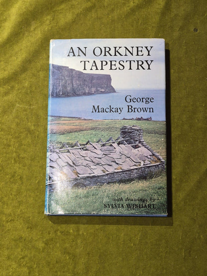An Orkney Tapestry - George Mackay Brown - First Edition Gollancz 19690