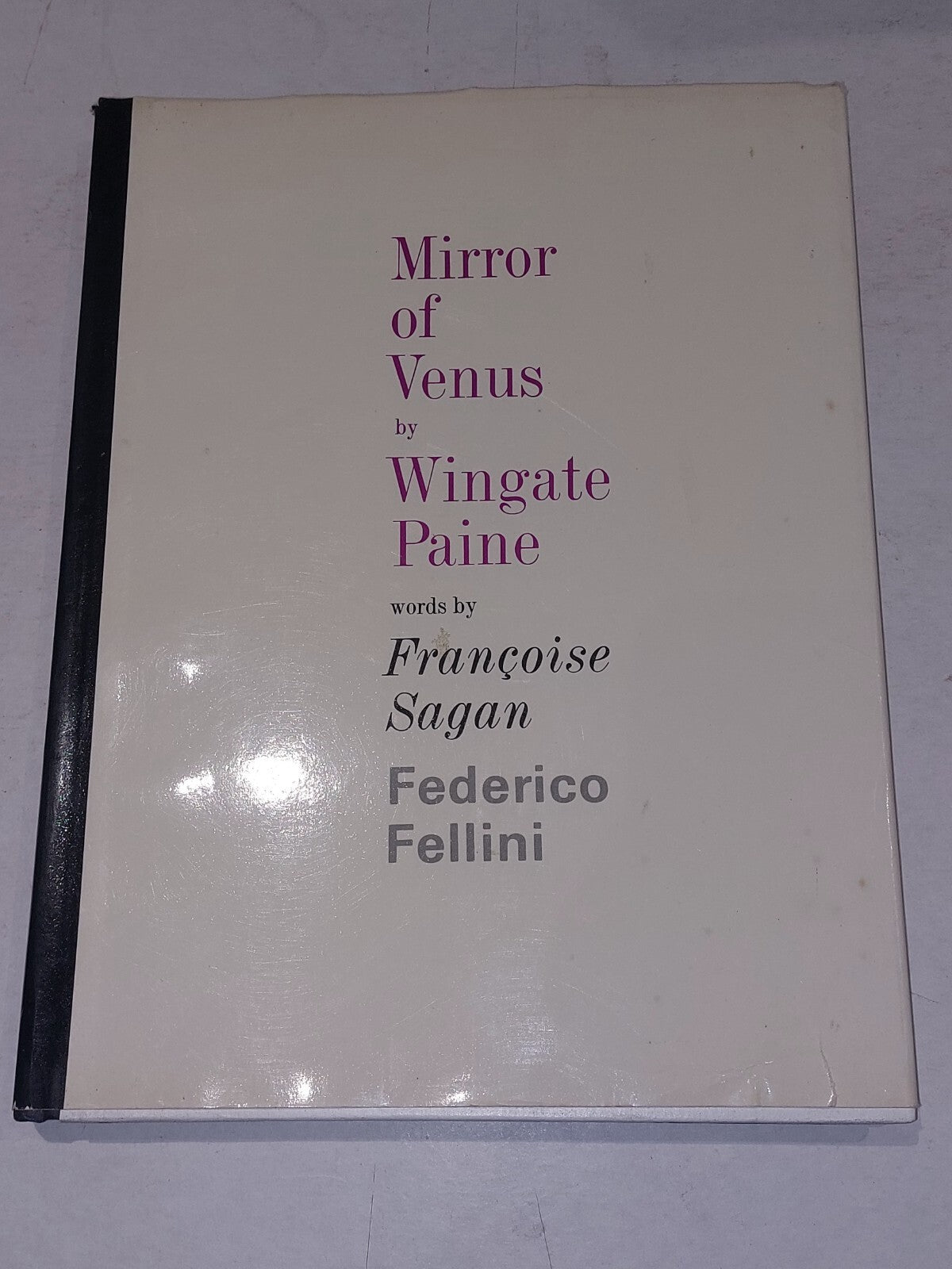 Mirror of Venus, Wingate Paine,  Words by Francoise Sagan and Federico Fellini0