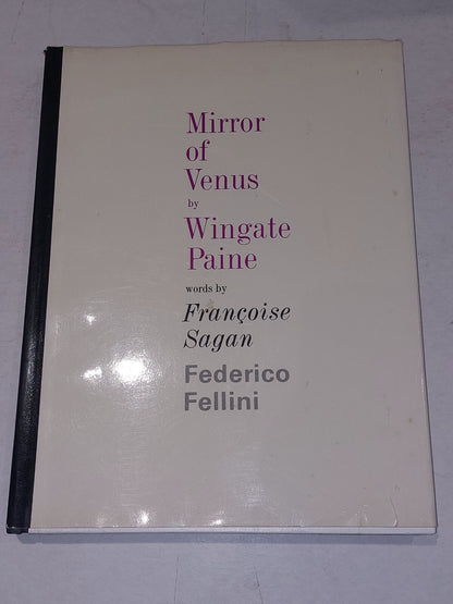 Mirror of Venus, Wingate Paine,  Words by Francoise Sagan and Federico Fellini0