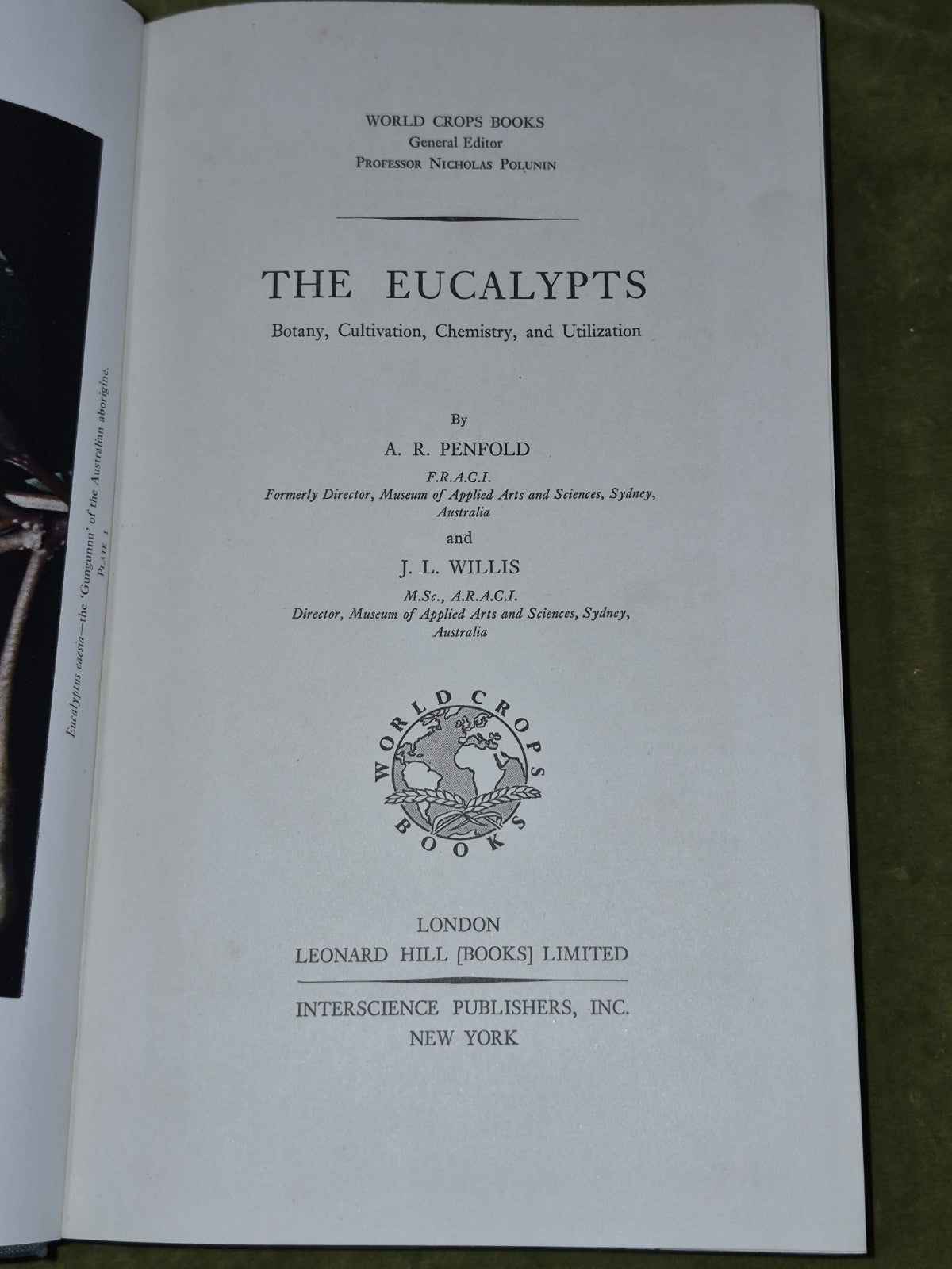 The Eucalypts Penfold Willis World Crops Series Leonard Hill London5