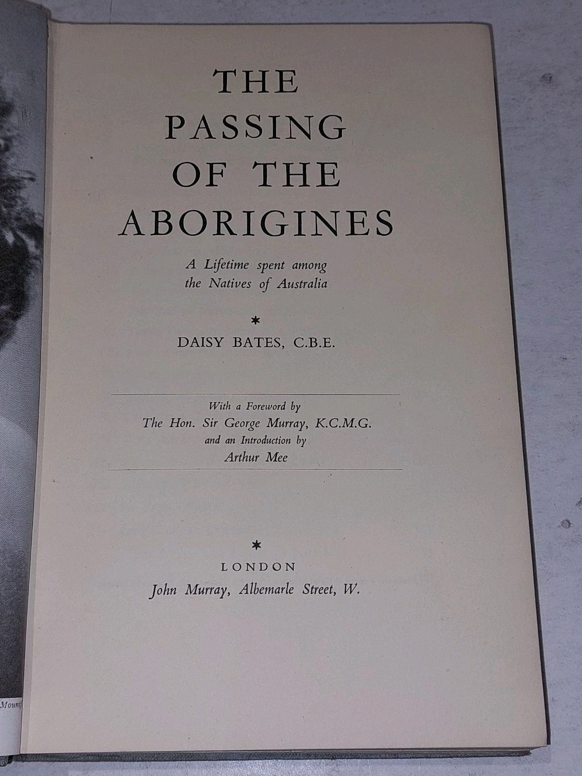 The Passing of the AboriginesNatives of Australia By Daisy Bates (1944) Hb Book3