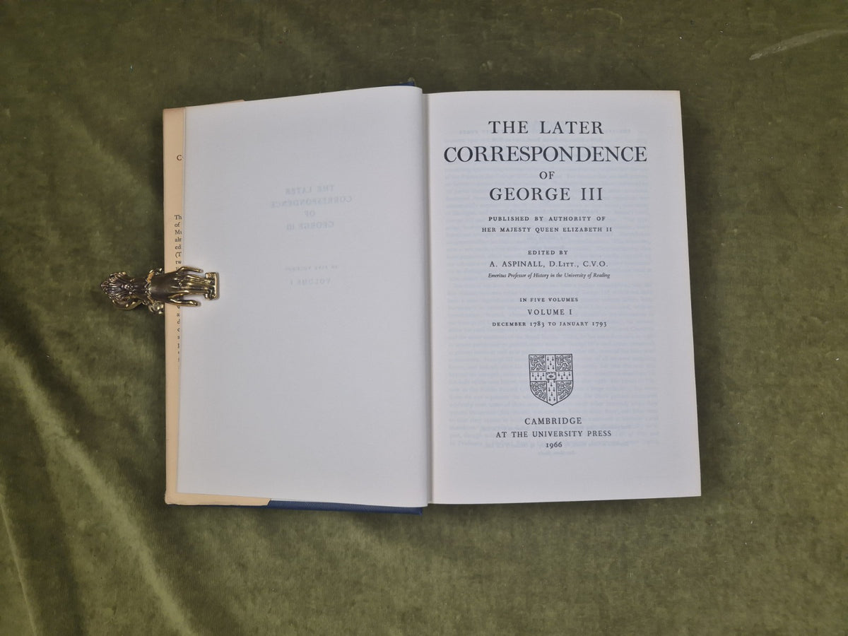 The later correspondence of George III in 5 Volumes - A Aspinall , Cambridge 1st5