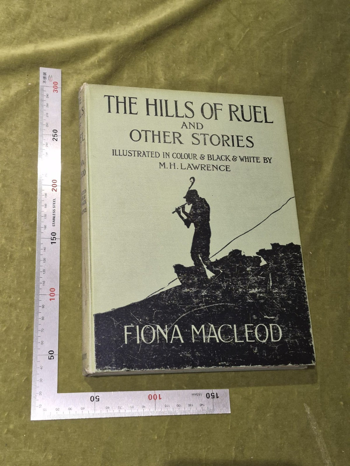 The Hills of Ruel and Other Stories - M H Lawrence - Fiona Macleod 19211