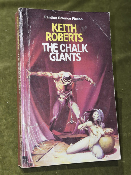 The Chalk Giants - Keith Roberts - Panther Science Fiction - 1975 - PB0