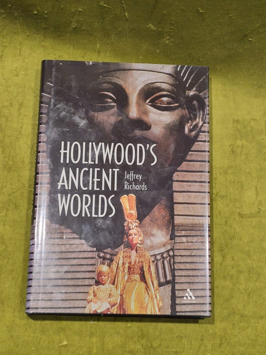 Hollywood’s Ancient Worlds Jeffrey Richards Hardback 20081