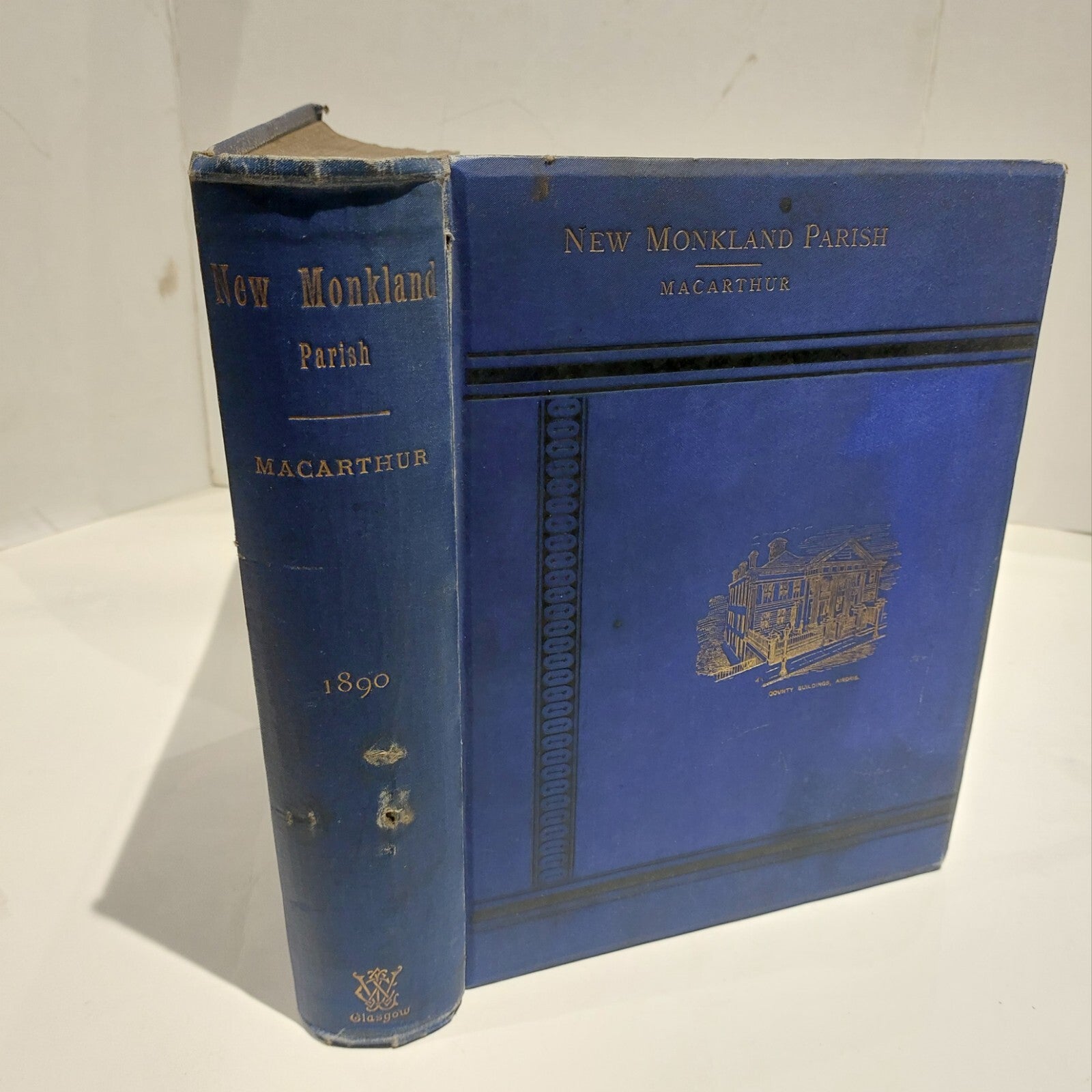 New Monkland Parish, Its History, Industries & People Book (1890) By Macarthur 0