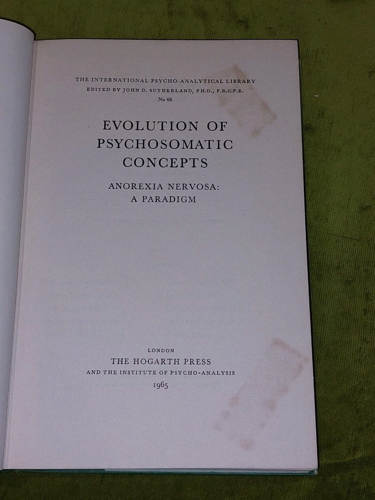 Evolution of Psychosomatic Concepts : Anorexia Nervosa (1965) [Hogarth Press] Hb6