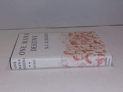One Man's Destiny By C R Dickey (1993) 3rd Ed Hb Book With Dustjacket1