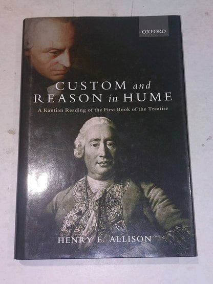 Custom & Reason In Hume : A Kantian Reading Of The First - Henry Allison 2008 Hb0
