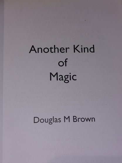 Another Kind of Magic (2000) Douglas M Brown2
