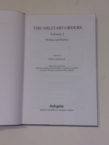The Military Orders Volume 2 : Welfare and Warfare - Helen Nicholson (1998) Hb3