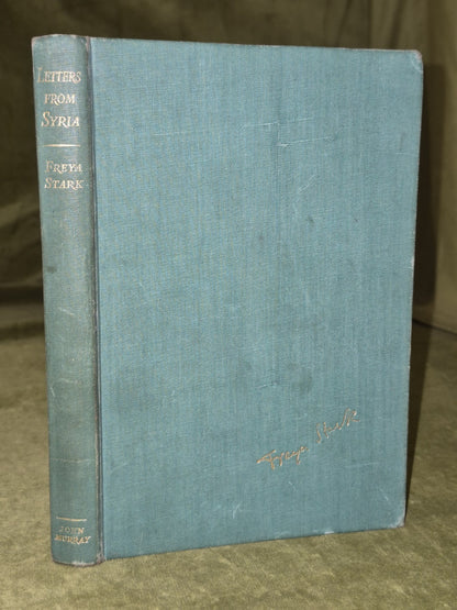 Freya Stark Letters from Syria SIGNED First Edition 19420