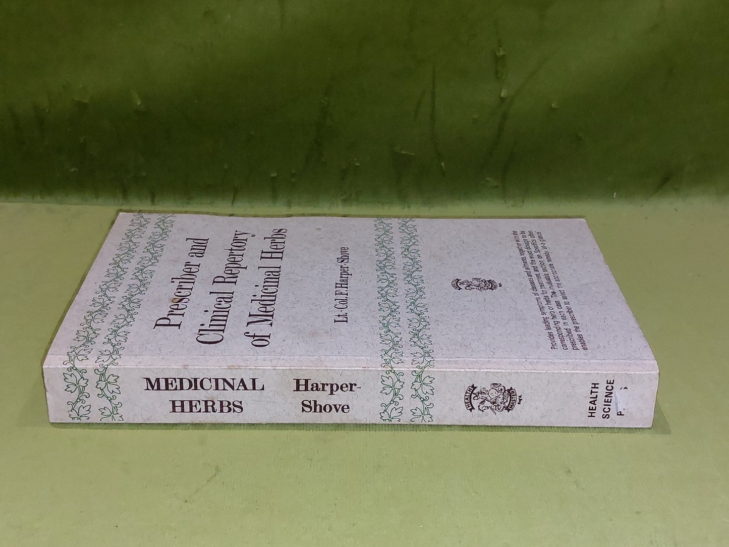 Prescriber and Clinical Repertory of Medicinal Herbs by F. Harper-Shove Pb 19721