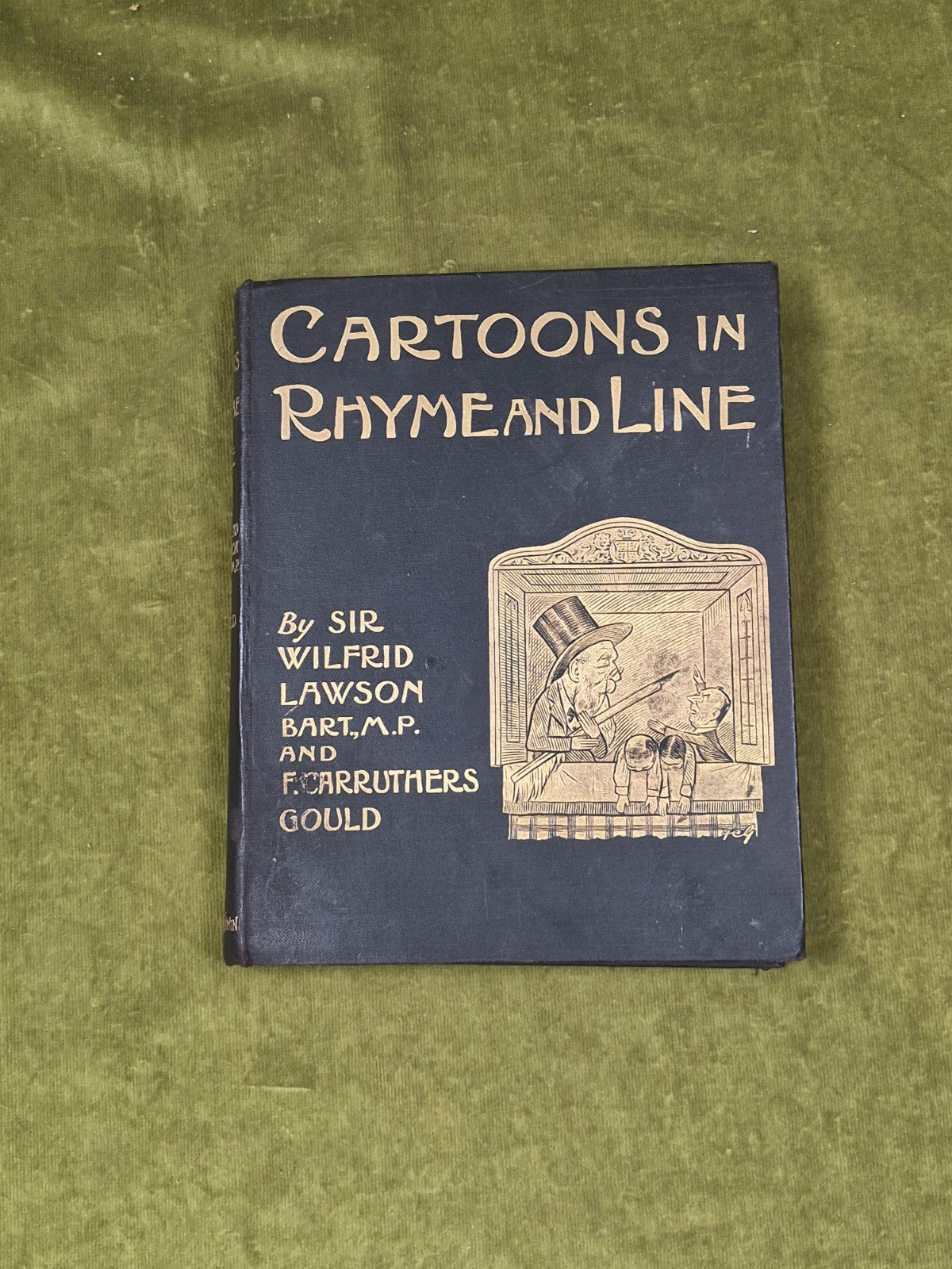 Cartoons in Rhyme & Line By Sir Wilfrid Lawson Bart & Carruthers Gould 1st 19050