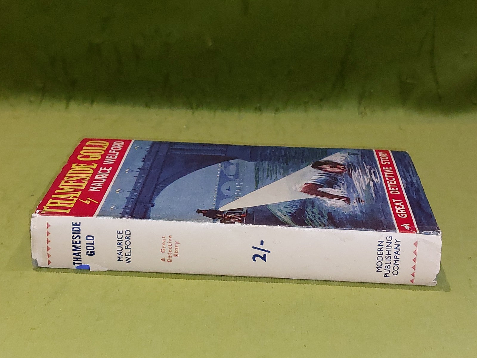 Thameside Gold by Maurice Welford [Modern Publishing Company] HB/DJ Book1