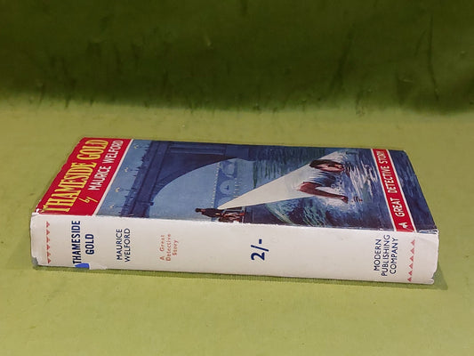 Thameside Gold by Maurice Welford [Modern Publishing Company] HB/DJ Book1