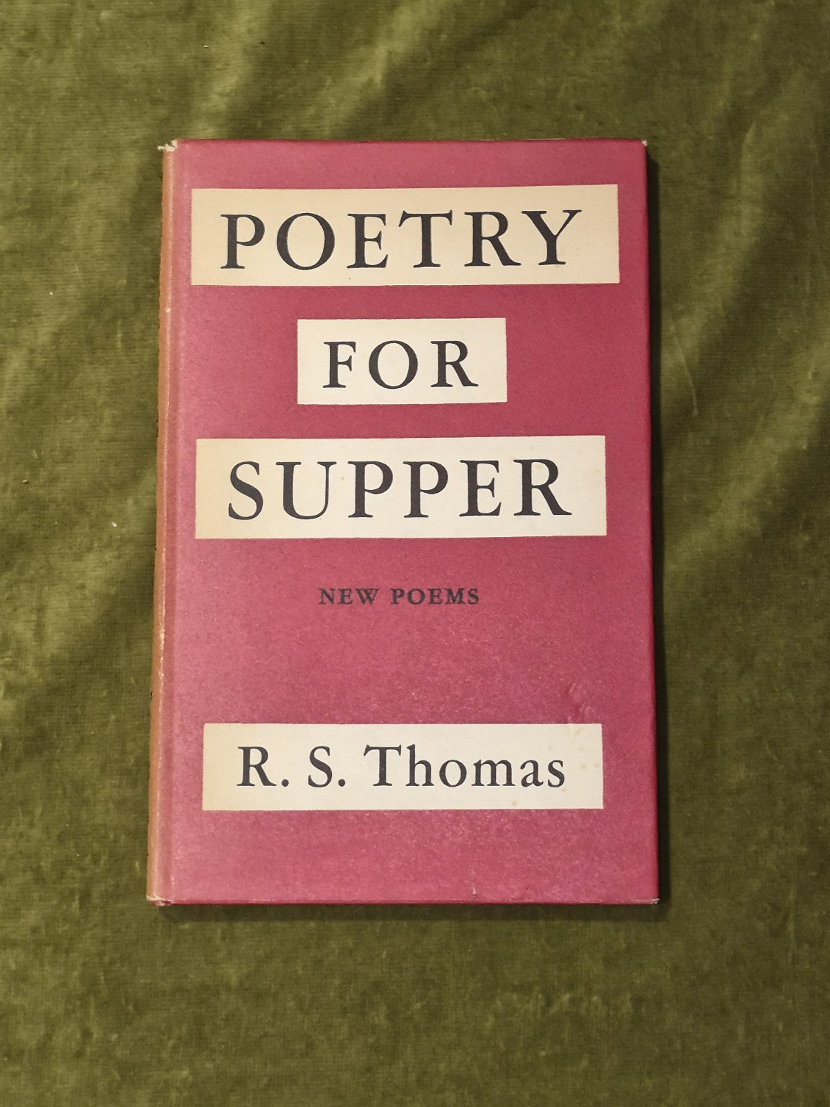Poetry for Supper New Poems - R S Thomas , Rupert Hart-Davis 1958 1st HB DJ0