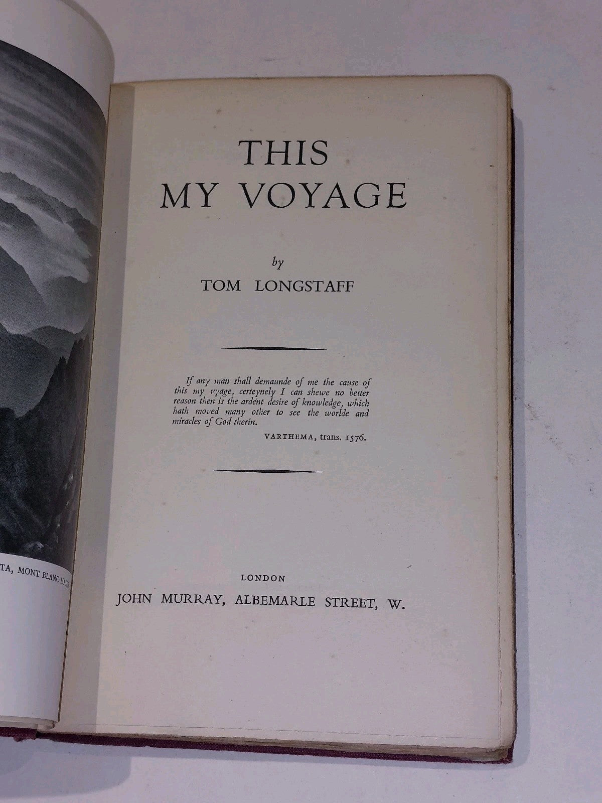 This My Voyage by Tom Longstaff (1950) 1st Ed [John Murray] Hb Book2