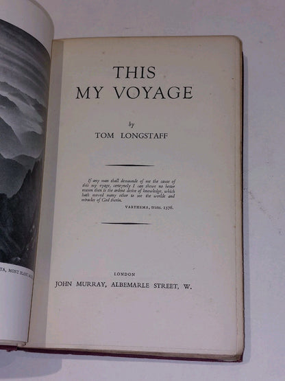 This My Voyage by Tom Longstaff (1950) 1st Ed [John Murray] Hb Book2