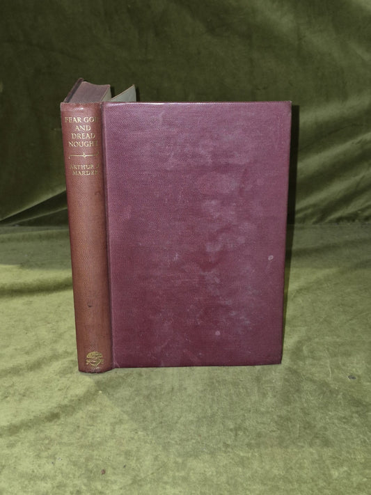 Fear God And Dread Nought Volume I Arthur J Marder Hardback 1st 19520