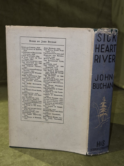 Sick Heart River by John Buchan 1941 1st Edition, 1st Impression2