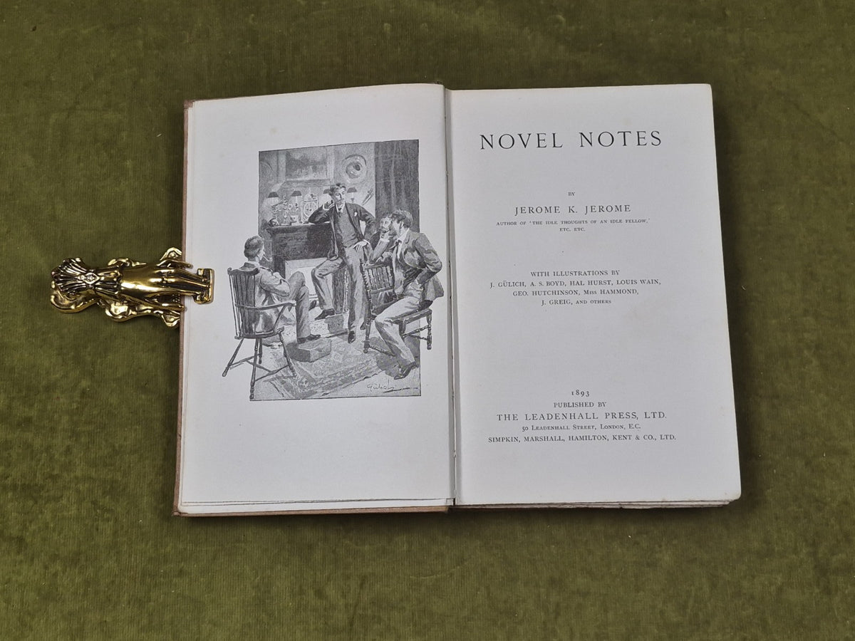 Novel Notes by Jerome K Jerome , Leadenhall Press 1893 illustrated HB4
