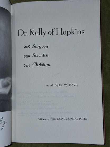 Dr Kelly Of Hopkins Surgeon Scientist Christian - Audrey W. Davis HB/DJ 1959 1st5