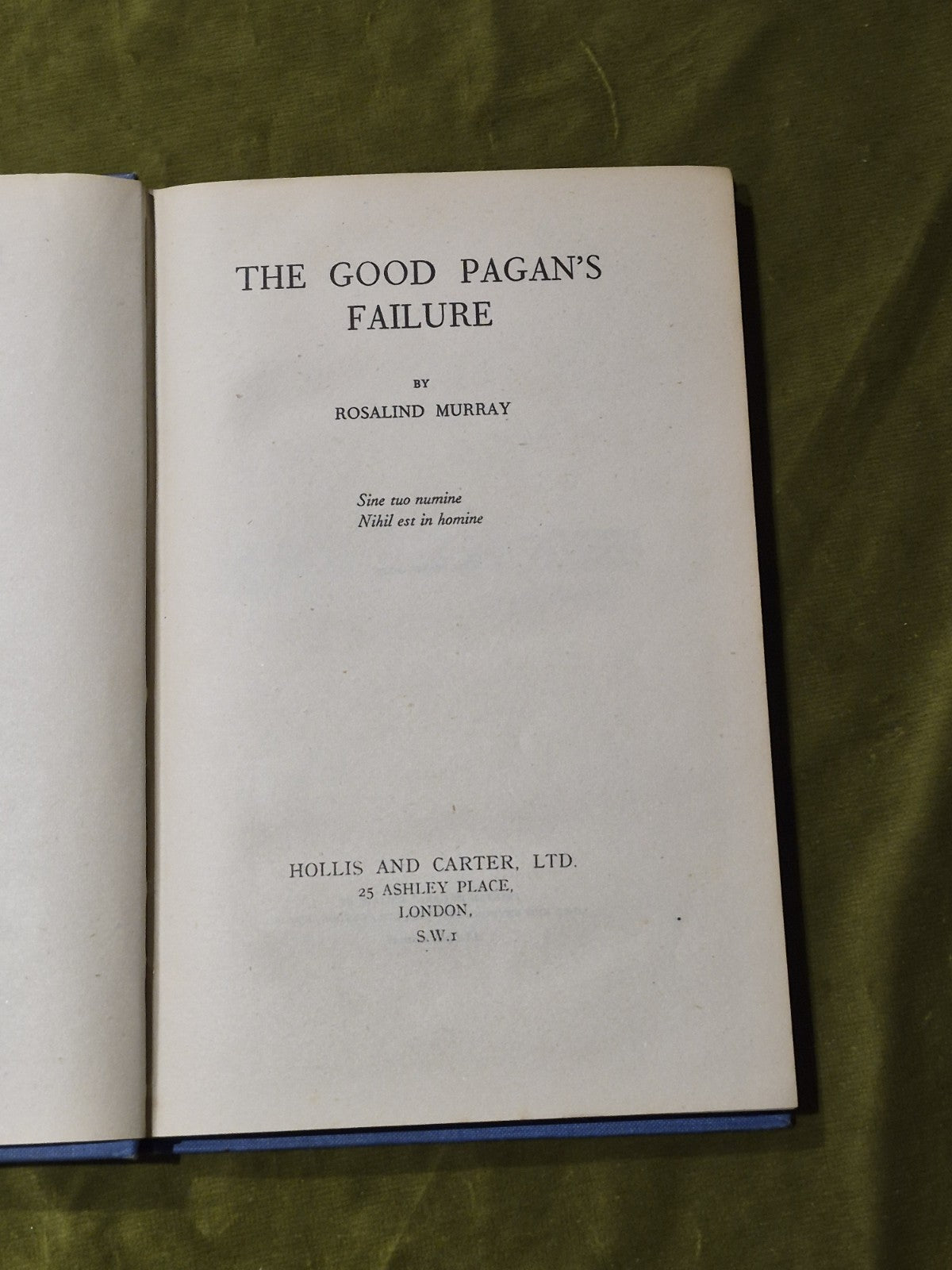 The Good Pagan's Failure by Rosalind Murray 1943 Hardcover4