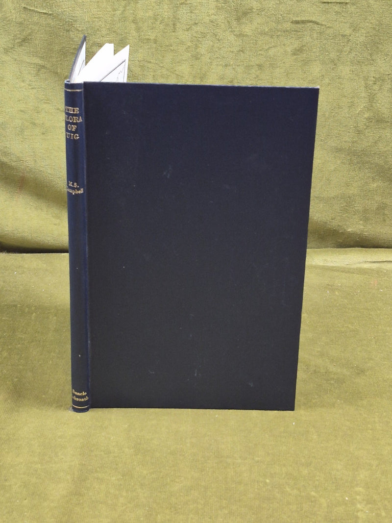 Flora of Uig : a botanical exploration - ed. M S Campbell , T Buncle & Co 19450